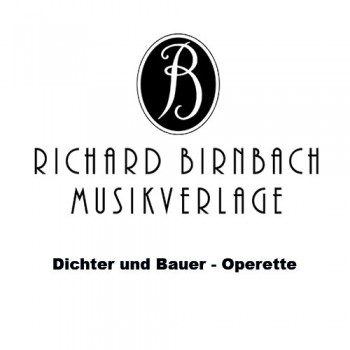 Dichter und Bauer - Operette