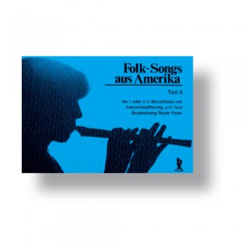 Folk-Songs aus Amerika - Teil 1