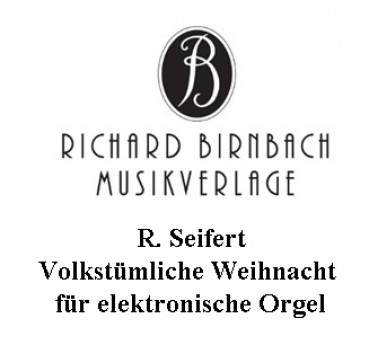 Volkstümliche Weihnacht für elektronische Orgel bearbeitet