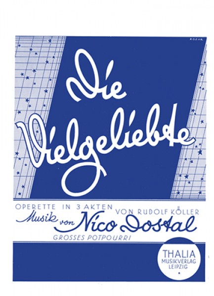 Die Vielgeliebte - Melodien aus der Operette von Nico Dostal