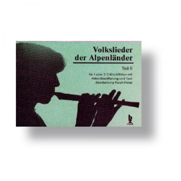 Volkslieder der Alpenländer - Teil 1