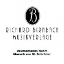 Deutschlands Ruhm - Marsch von M. Schröder