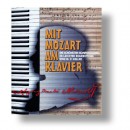 Mit Mozart am Klavier